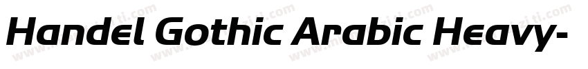 Handel Gothic Arabic Heavy字体转换